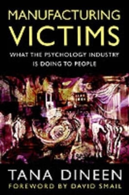 Manufacturing Victims, Tana Dineen - Paperback - 9780094797901