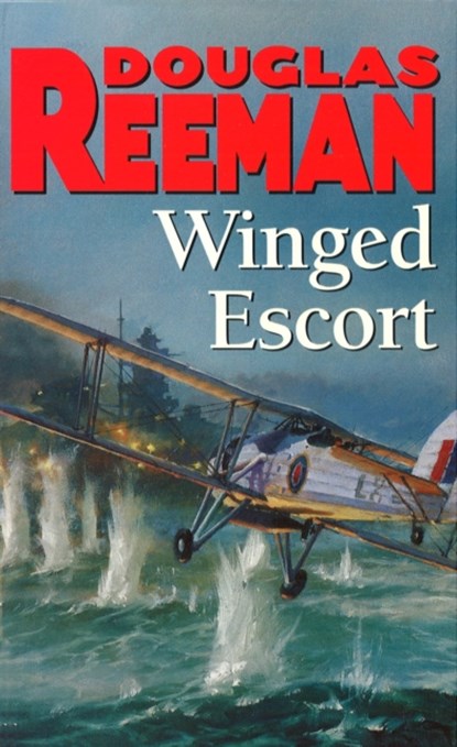 Winged Escort, Douglas Reeman - Paperback - 9780099133803