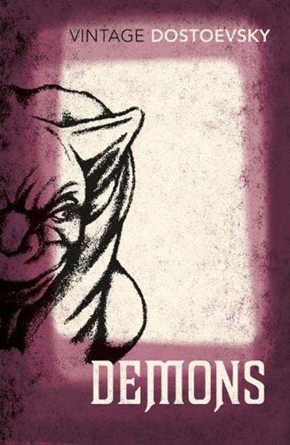 Demons, Fyodor Dostoevsky - Paperback - 9780099140016