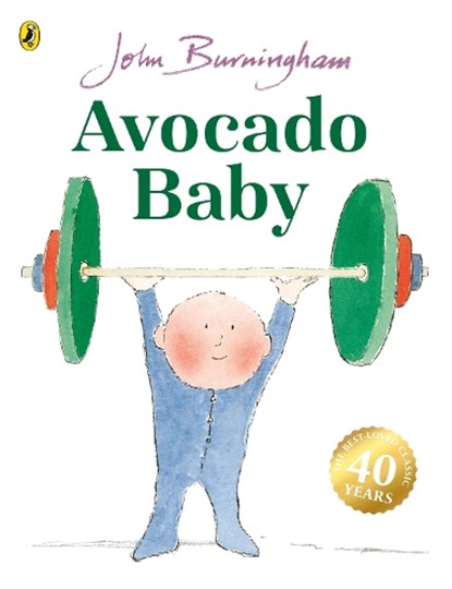 Avocado Baby, John Burningham - Paperback - 9780099200611