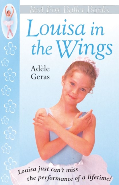 Louisa In The Wings, Adele Geras - Paperback - 9780099218425