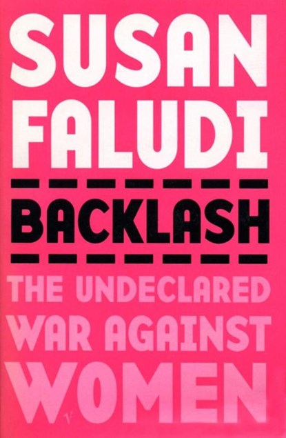 Backlash, Susan Faludi - Paperback - 9780099222712