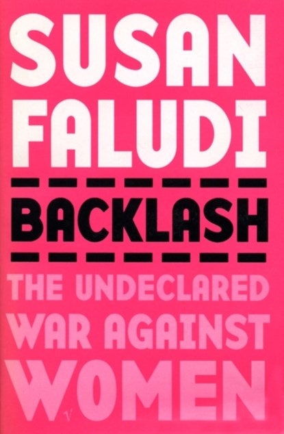 Backlash, Susan Faludi - Paperback - 9780099222712