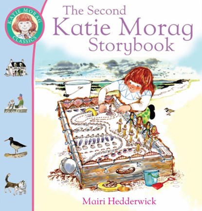 The Second Katie Morag Storybook, Mairi Hedderwick - Paperback - 9780099264743