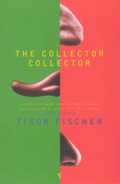 The Collector Collector, Tibor Fischer - Paperback - 9780099268192