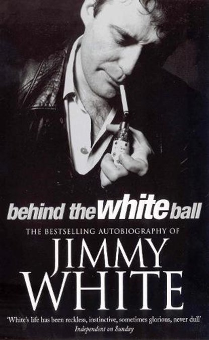 Behind The White Ball, Jimmy White - Paperback - 9780099271840