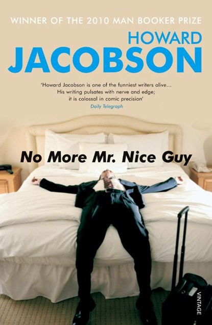 No More Mr Nice Guy, Howard Jacobson - Paperback - 9780099274636