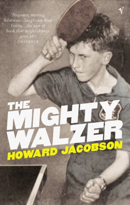 The Mighty Walzer, Howard Jacobson - Paperback - 9780099274728