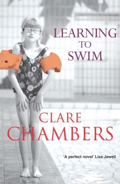 Learning To Swim, Clare Chambers - Paperback - 9780099277637