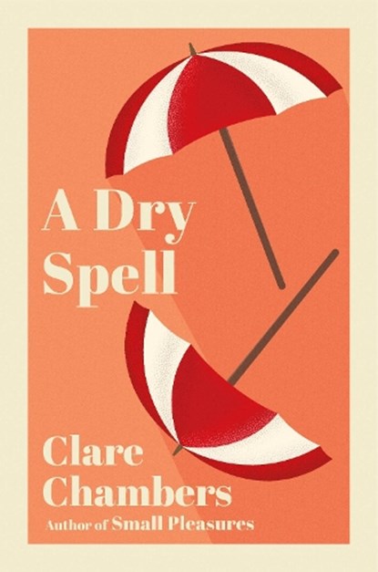A Dry Spell, Clare Chambers - Paperback - 9780099277644