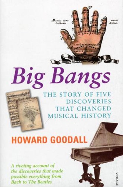 Big Bangs, Howard Goodall - Paperback - 9780099283546