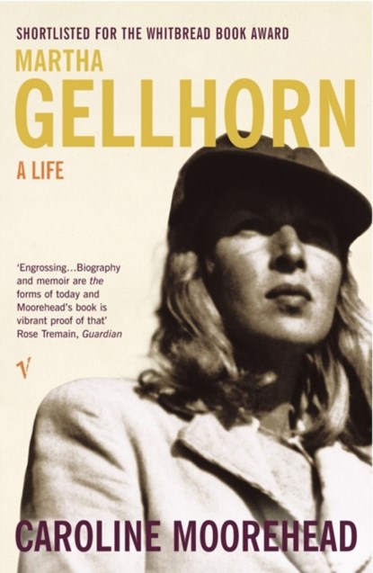 Martha Gellhorn, Caroline Moorehead - Paperback - 9780099284017