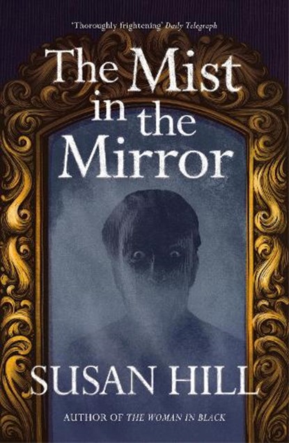 The Mist in the Mirror, Susan Hill - Paperback - 9780099284369