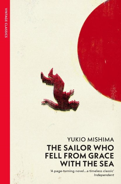 The Sailor who Fell from Grace with the Sea, Yukio Mishima - Paperback - 9780099284796
