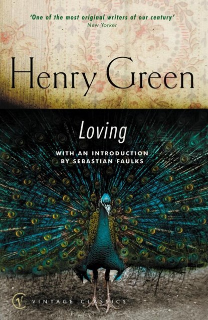 Loving, Henry Green - Paperback - 9780099285090