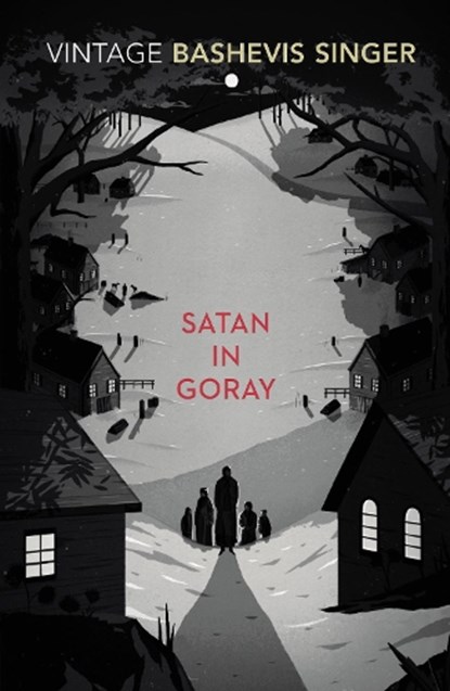 Satan in Goray, Isaac Bashevis Singer - Paperback - 9780099285472