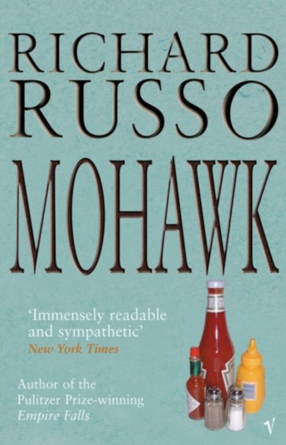 Mohawk, Richard Russo - Paperback - 9780099285632