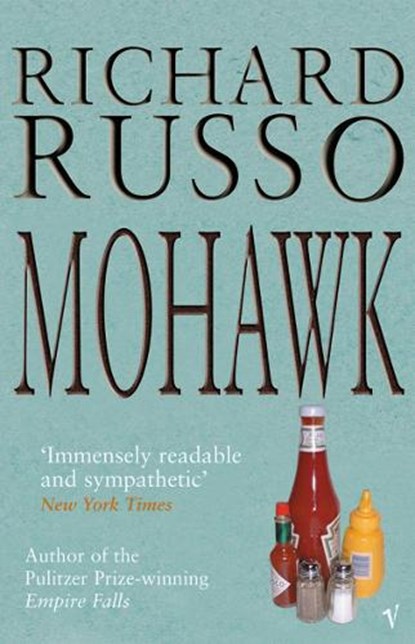 Mohawk, Richard Russo - Paperback - 9780099285632