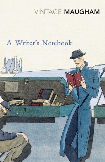 A Writer's Notebook, W. Somerset Maugham - Paperback - 9780099286820