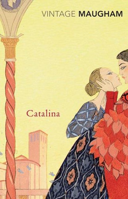 Catalina, W. Somerset Maugham - Paperback - 9780099286844