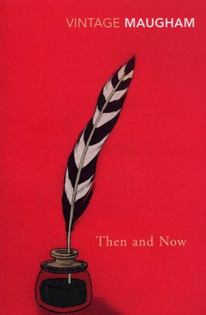Then And Now, W. Somerset Maugham - Paperback - 9780099286868