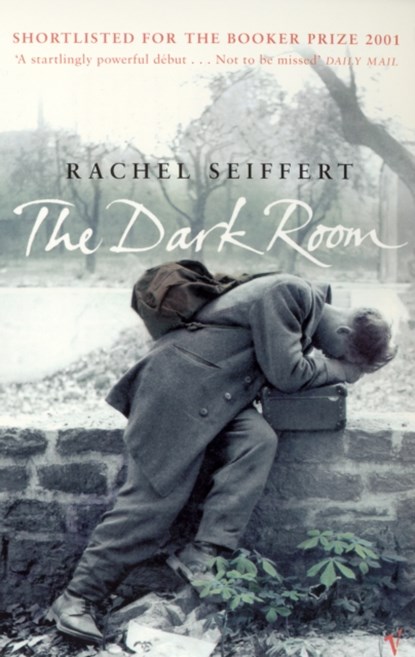 The Dark Room, Rachel Seiffert - Paperback - 9780099287179