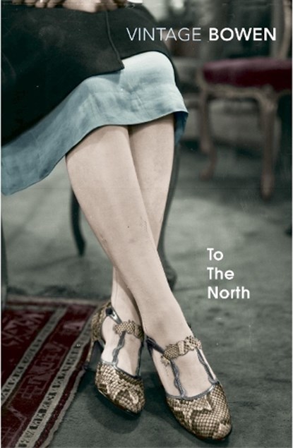 To The North, Elizabeth Bowen - Paperback - 9780099287766