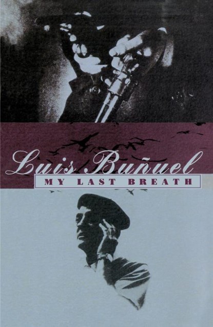 My Last Breath, Luis Bunuel - Paperback - 9780099301837