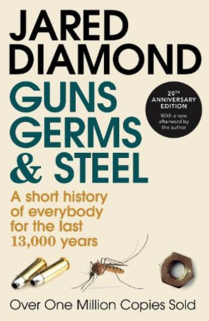 Guns, Germs and Steel, Jared Diamond - Paperback - 9780099302780