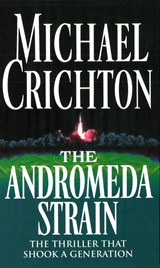 The Andromeda Strain - Michael Crichton - 9780099319511