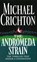The Andromeda Strain, Michael Crichton - Paperback - 9780099319511