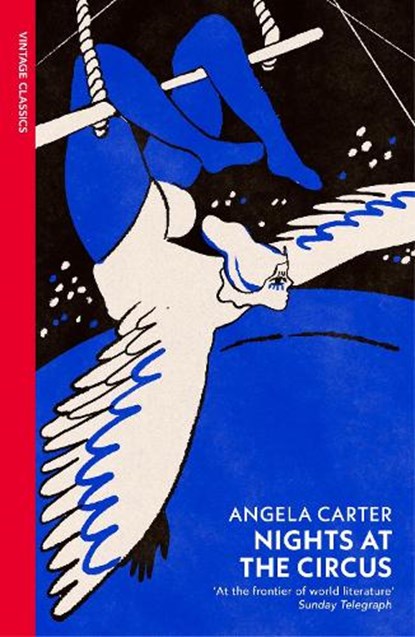 Nights at the Circus, Angela Carter - Paperback - 9780099388616