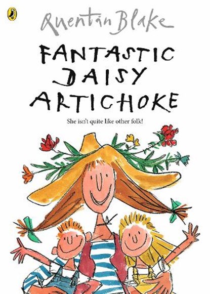 Fantastic Daisy Artichoke, Quentin Blake - Paperback - 9780099400066