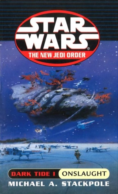 Star Wars: Dark Tide Onslaught, Michael A Stackpole - Paperback - 9780099409939