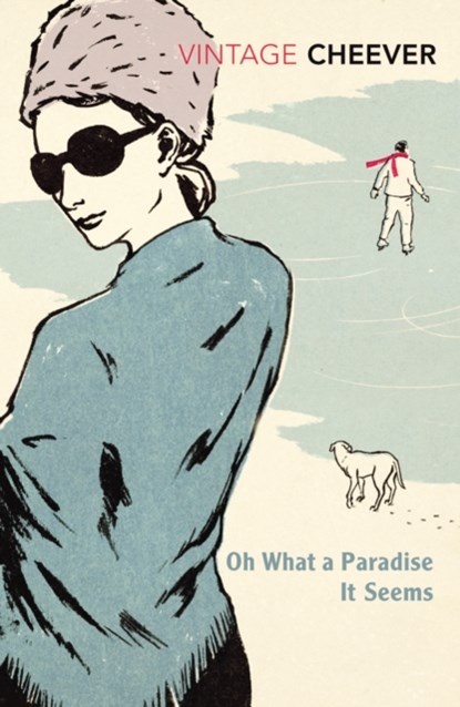 Oh What A Paradise It Seems, John Cheever - Paperback - 9780099411512