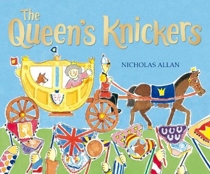 The Queen's Knickers, Nicholas Allan - Paperback - 9780099413141