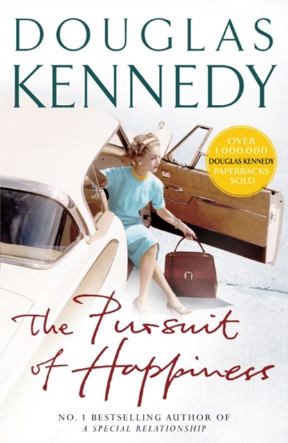 The Pursuit Of Happiness, Douglas Kennedy - Paperback - 9780099415374