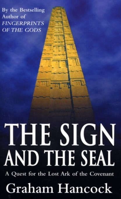 The Sign And The Seal, Graham Hancock - Paperback - 9780099416357