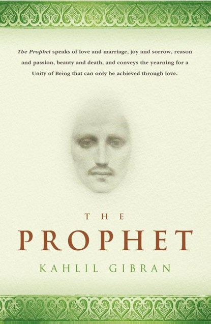 The Prophet, Kahlil Gibran - Paperback - 9780099416937