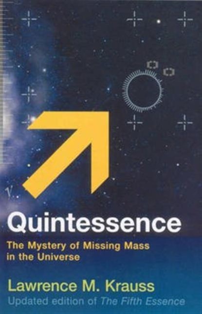 Quintessence, Lawrence Krauss - Paperback - 9780099422280
