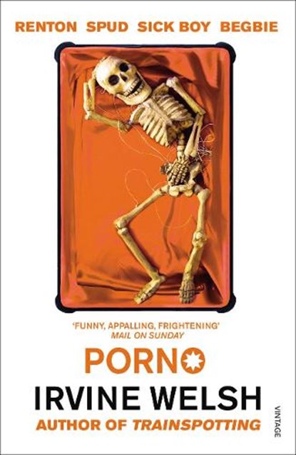 Porno, Irvine Welsh - Paperback - 9780099422464