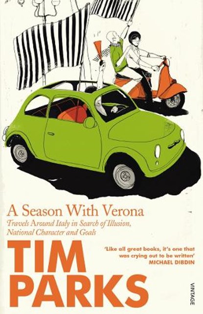 A Season With Verona, Tim Parks - Paperback - 9780099422679