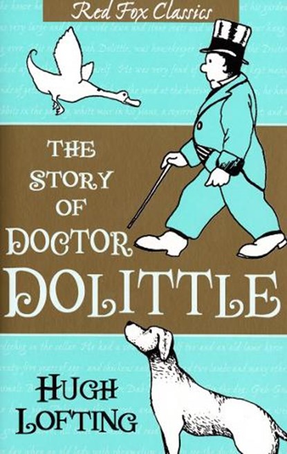 The Story Of Doctor Dolittle, Hugh Lofting - Paperback - 9780099427322