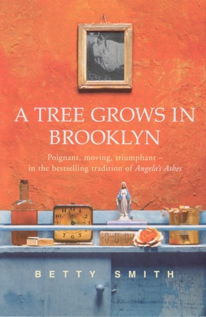 A Tree Grows In Brooklyn, Betty Smith - Paperback - 9780099427575