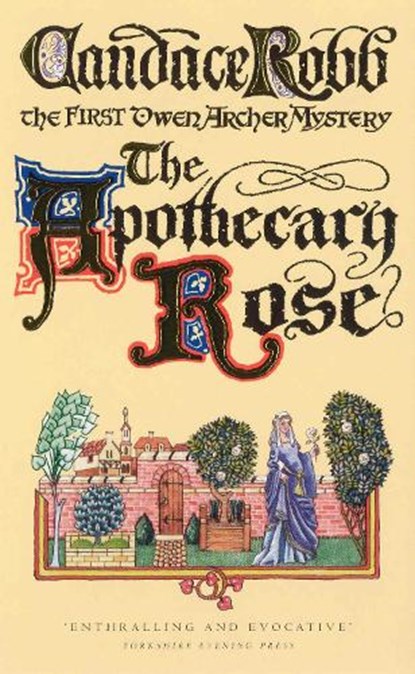 The Apothecary Rose, Candace Robb - Paperback - 9780099429760