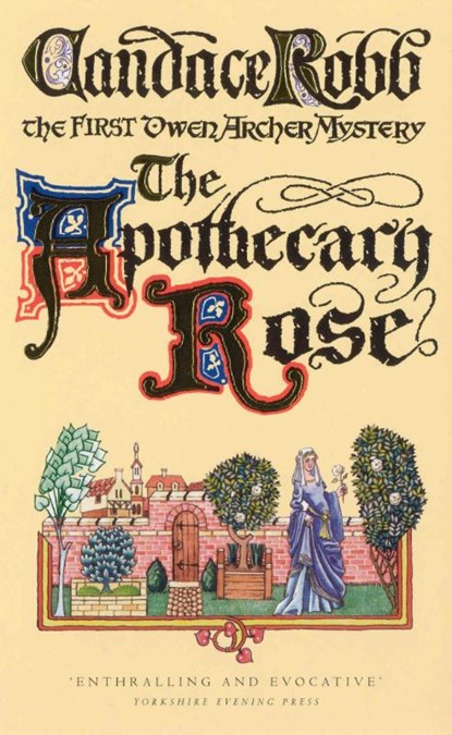 The Apothecary Rose, Candace Robb - Paperback - 9780099429760