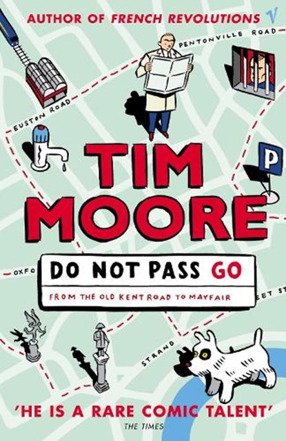 Do Not Pass Go, Tim Moore - Paperback - 9780099433866