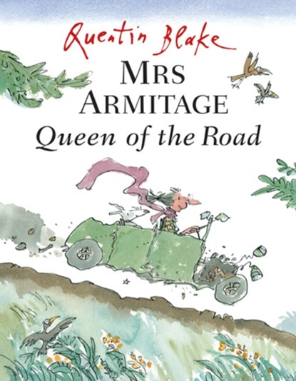 Mrs Armitage Queen Of The Road, Quentin Blake - Paperback - 9780099434245