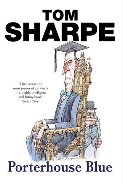 Porterhouse Blue, Tom Sharpe - Paperback - 9780099435464