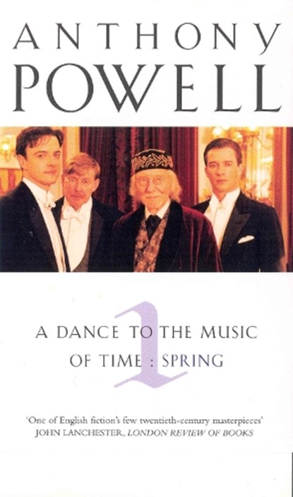 Dance To The Music Of Time Volume 1, Anthony Powell - Paperback - 9780099436683